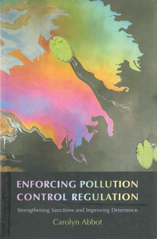 Enforcing pollution control regulation : strengthening sanctions and improving deterrence