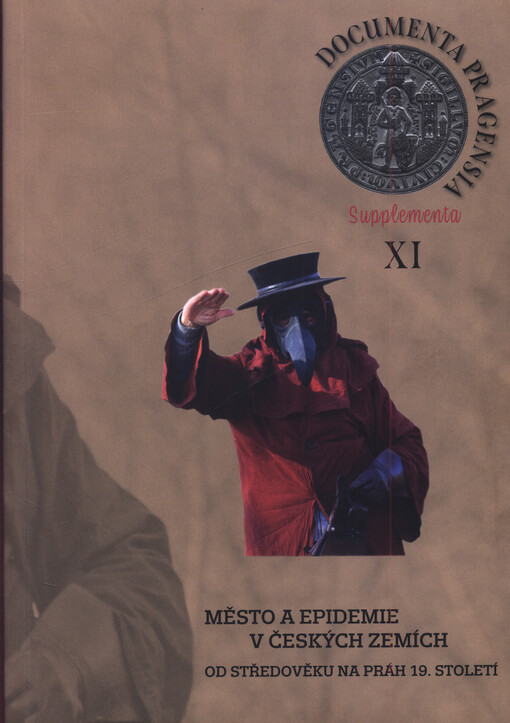 Město a epidemie v českých zemích od středověku na práh 19. století
