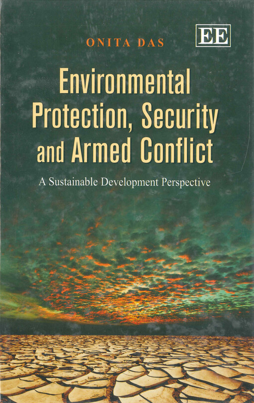 Environmental protection, security and armed conflict : a sustainable development perspective
