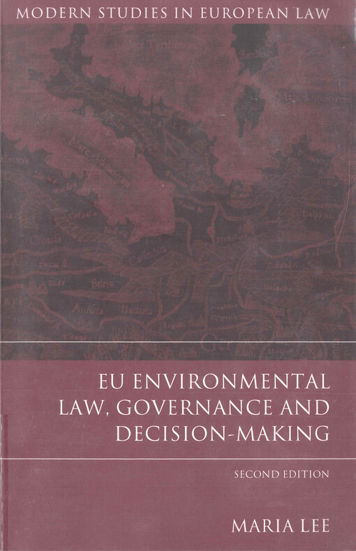 EU environmental law, governance and decision-making