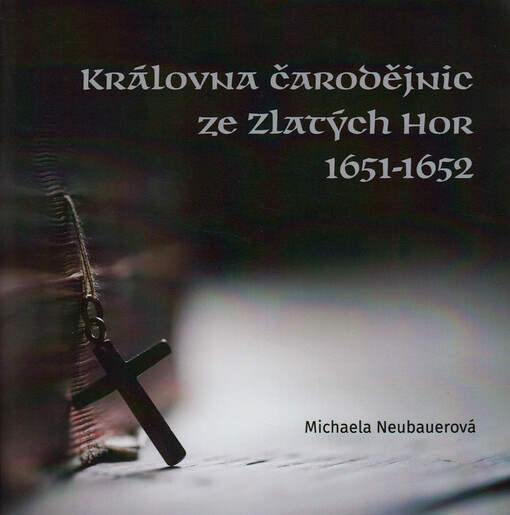 Královna čarodějnic ze Zlatých Hor : 1651-1652