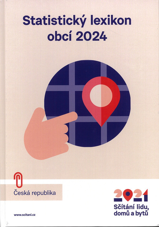 Statistický lexikon obcí České republiky 2024 : sčítání lidu, domů a bytů