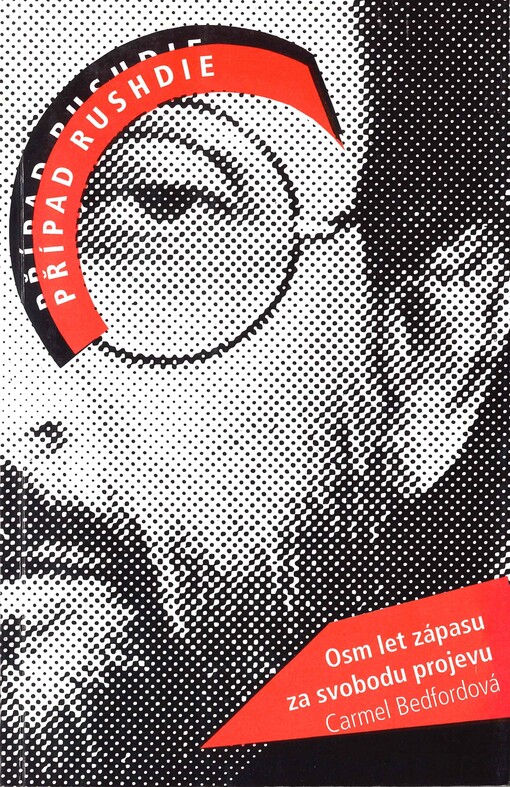 Případ Rushdie: osm let zápasu za svobodu projevu