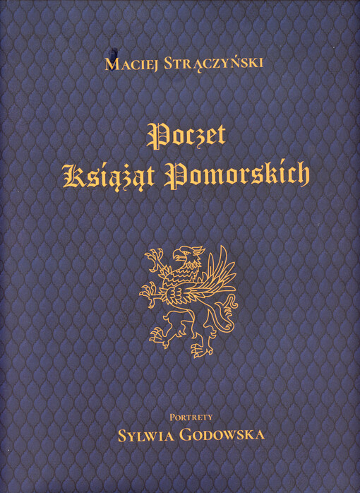 Poczet Książąt Pomorskich : Dynastia Gryfitów 1119-1637