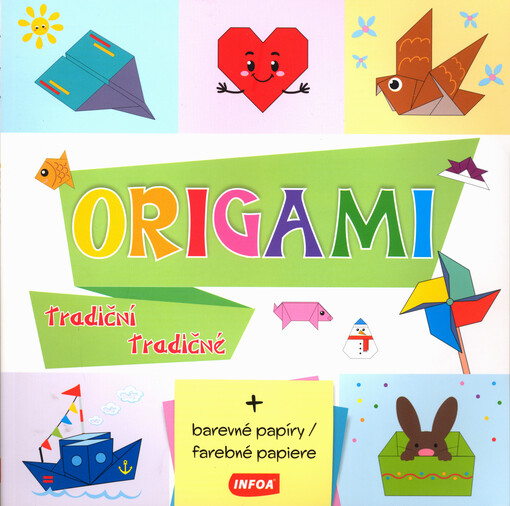 Origami : tradiční = tradičné