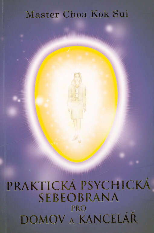 Praktická psychická sebeobrana pro domov a kancelář
