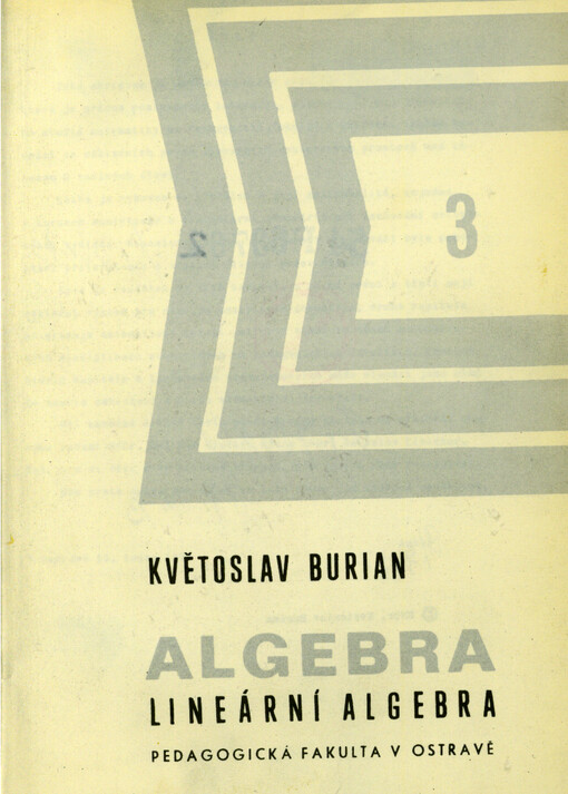 Algebra 3 : lineární algebra