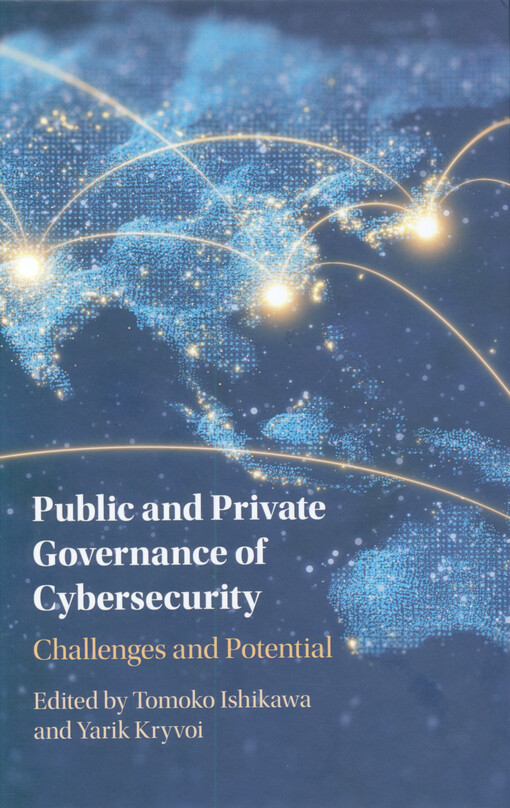 Public and private governance of cybersecurity : challenges and potential
