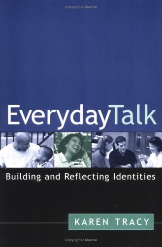 Everyday talk : building and reflecting identities