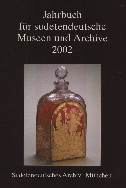 Jahrbuch für sudetendeutsche Museen und Archive ...