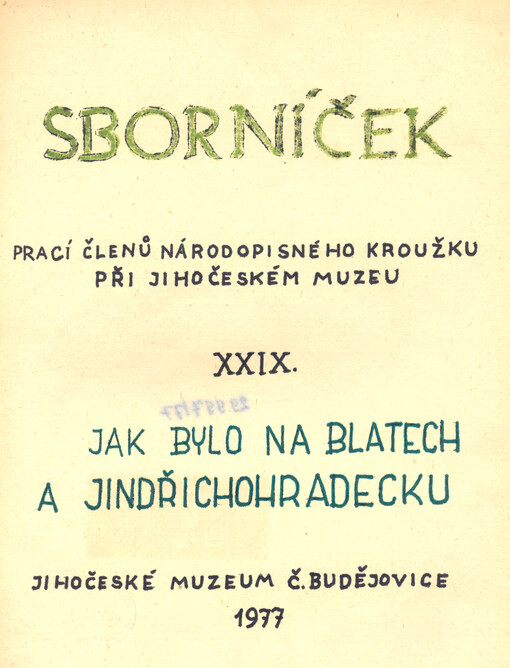 Jak bylo na Blatech a Jindřichohradecku