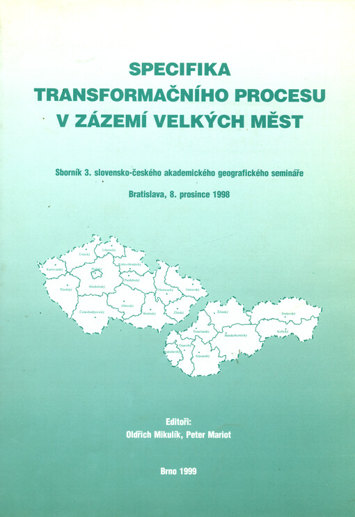 Specifika transformačního procesu v zázemí velkých měst