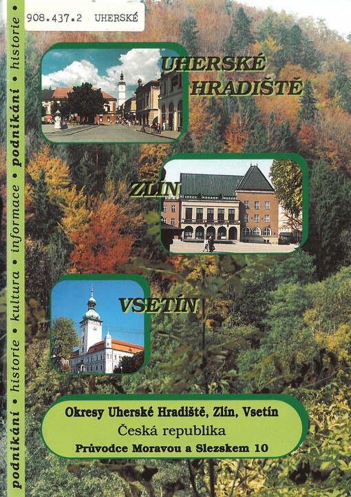Uherské Hradiště, Zlín, Vsetín : Česká republika