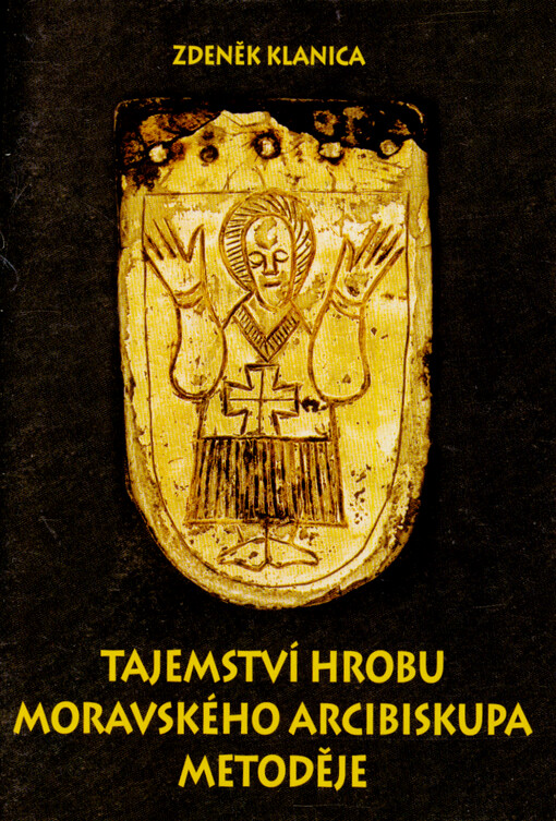 Tajemství hrobu moravského arcibiskupa Metoděje