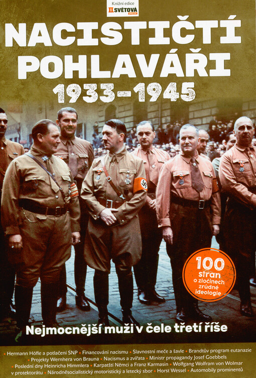Nacističtí pohlaváři : 1933-1945 : nejmocnější muži v čele třetí říše