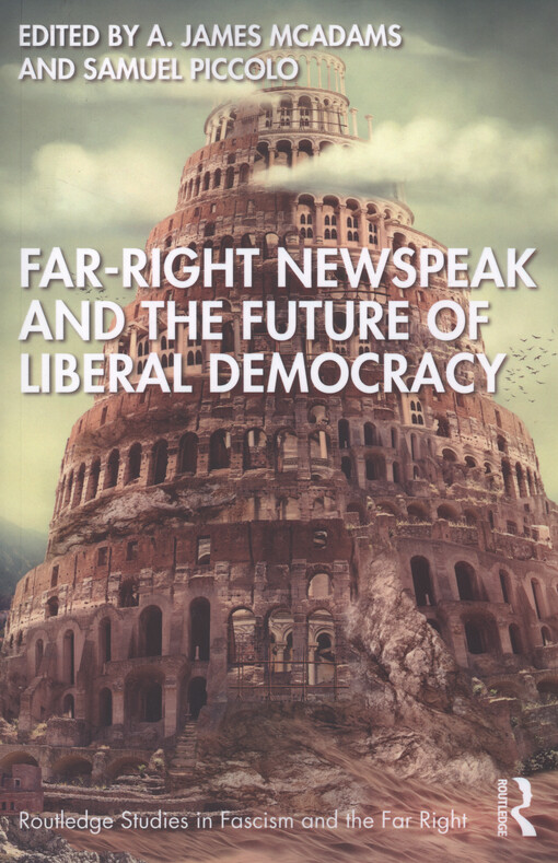 Far-right newspeak and the future of liberal democracy