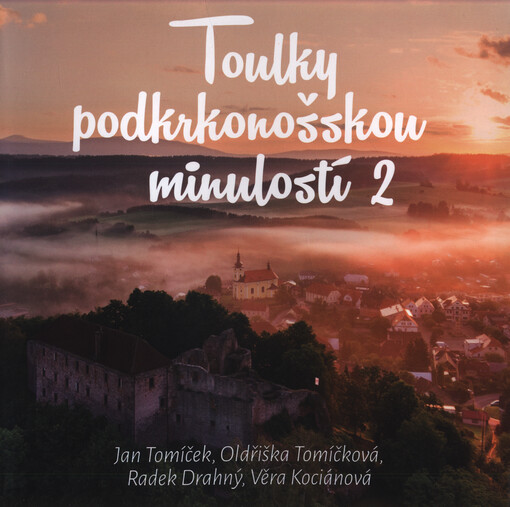 Toulky podkrkonošskou minulostí
