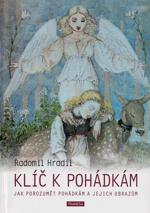 Klíč k pohádkám : jak porozumět pohádkám a jejich obrazům