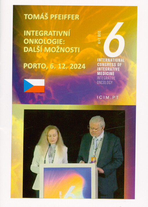 Integrativní onkologie: další možnosti = Integrative oncology: other options : Porto, 6.12.2024