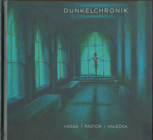 Dunkelchronik = Temná Kronika