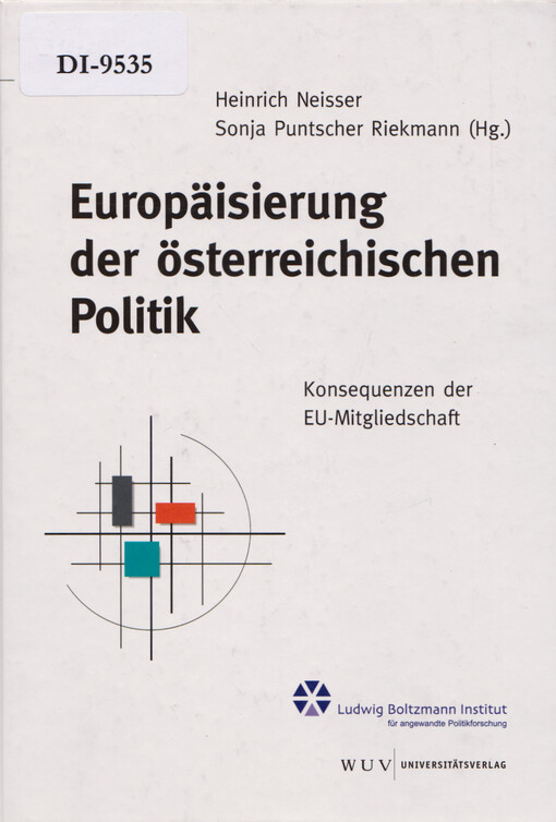 Europäisierung der österreichischen Politik : Konsequenzen der EU-Mitgliedschaft