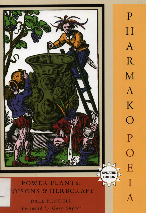 Pharmako poeia : plant powers, poisons, and herbcraft