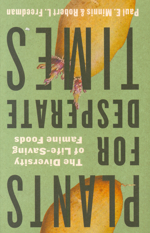 Plants for desperate times : the diversity of life-saving famine foods