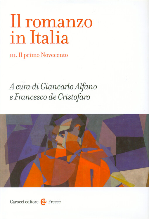 Il romanzo in Italia. III., Il primo novecento