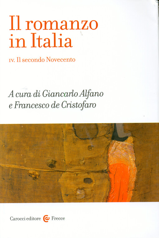 Il romanzo in Italia. IV., Il secondo novecento