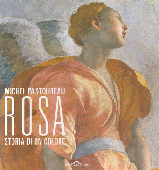 Rosa : storia di un colore