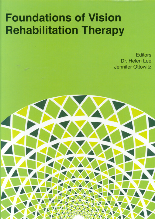 Foundations of vision rehabilitation therapy