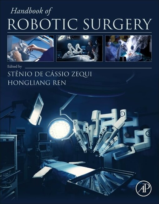 Handbook of robotic surgery