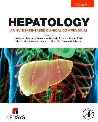 Hepatology : an evidence-based clinical compendium. Volume 1