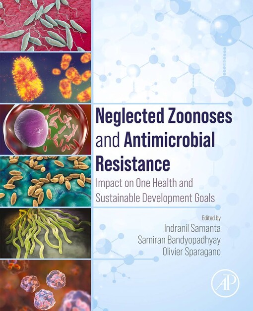Neglected zoonoses and antimicrobial resistance : impact on one health and sustainable development goals