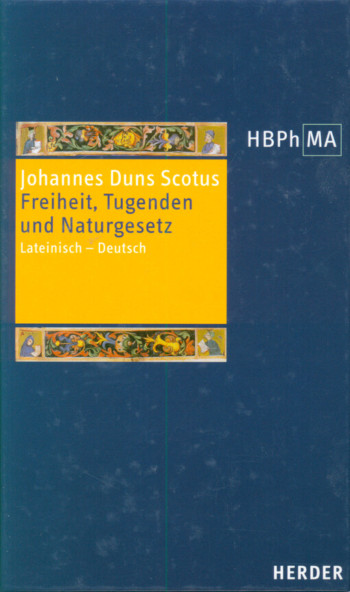 Freiheit, Tugenden und Naturgesetz : Lateinisch Deutsch