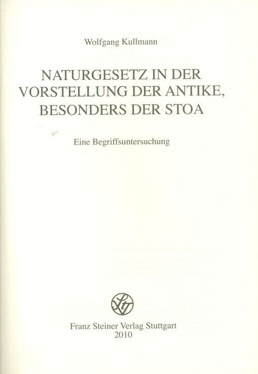 Naturgesetz in der Vorstellung der Antike, besonders der Stoa : eine Begriffsuntersuchung