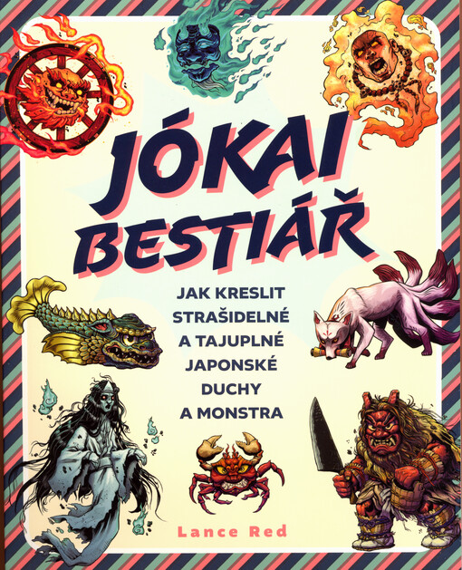 Jókai bestiář : jak kreslit strašidelné a tajuplné japonské duchy a monstra