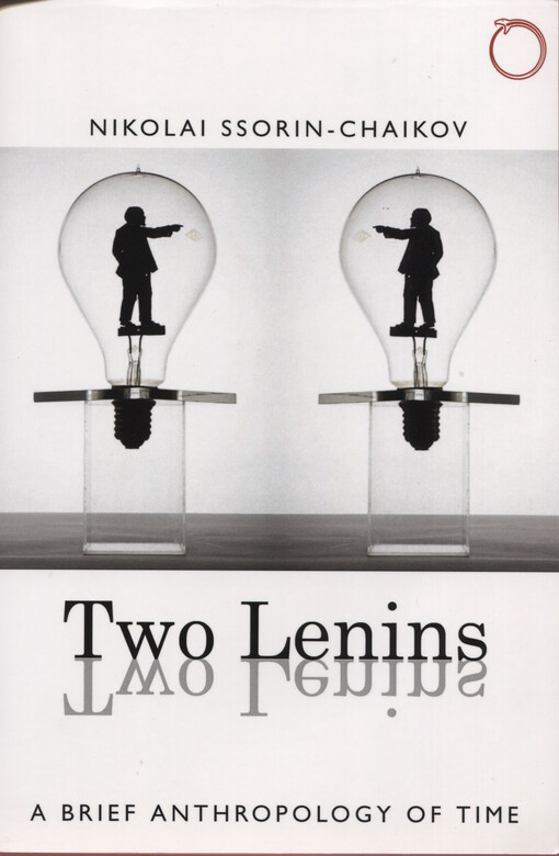 Two Lenins : a brief anthropology of time