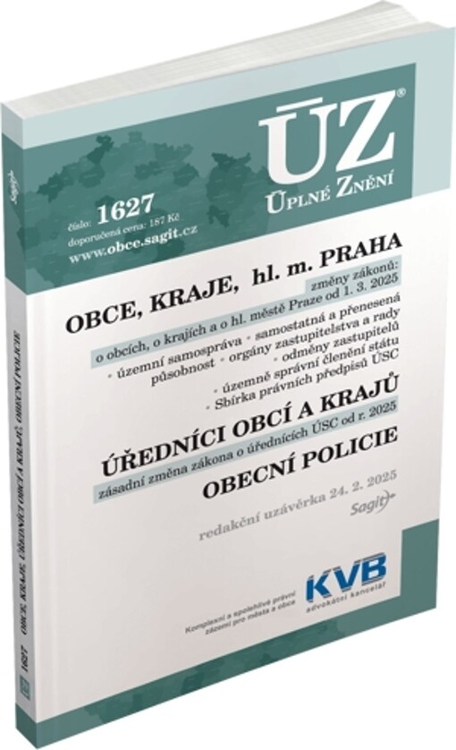 Obce, kraje, hl. m. Praha : změny zákonů: o obcích, o krajích a o hl. m. Praze od 1.3.2025 : územní samospráva, samostatná a přenesená působnost, orgány zastupitelstva a rady, odměny zastupitelů, územně správní členění státu, Sbírka právních předpisů ÚSC ; Úředníci obcí a krajů : zásadní změna zákona o úřednících ÚSC od r. 2025 ; Obecní policie : redakční uzávěrka 24.2.2025