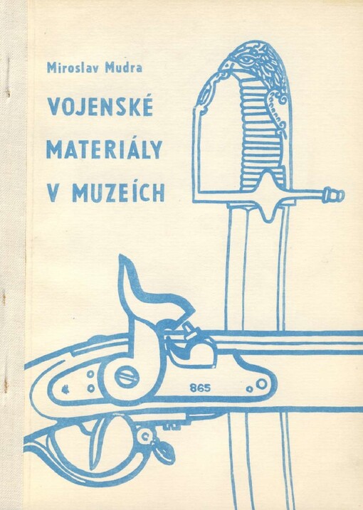 Vojenský materiál v muzeích