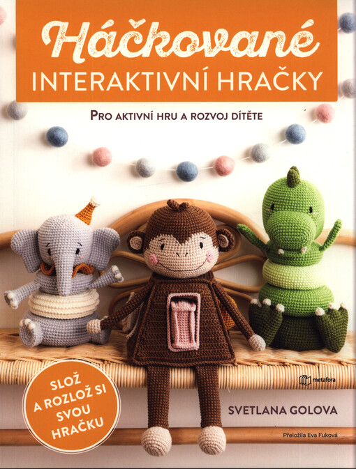 Háčkované interaktivní hračky