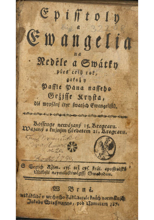 Episstoly a Ewangelia na Neděle a Swátky přes celý rok, gakož y Passie Pana nasseho Gežjsse Krysta, dle wypsánj čtyr swatých Ewangelistů