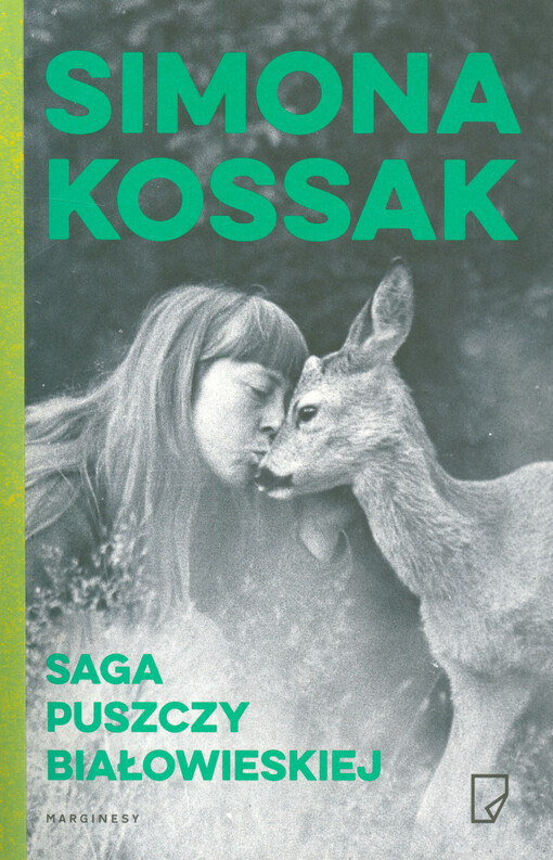 Saga Puszczy Białowieskiej