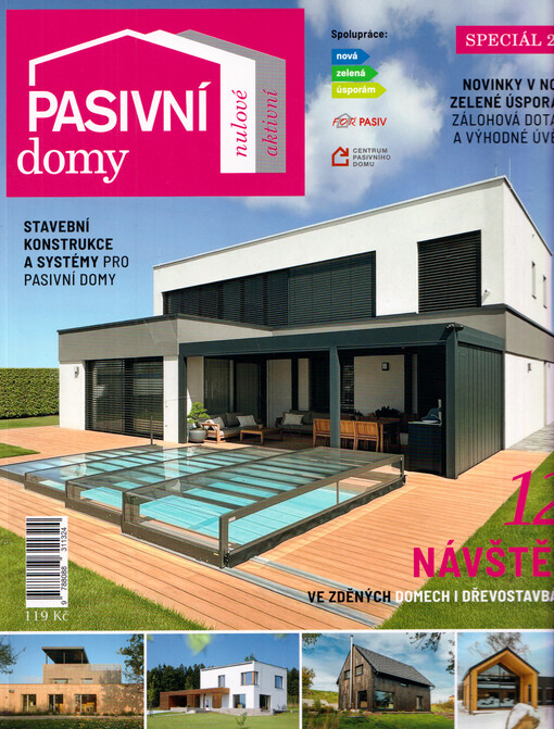 Pasivní domy : nulové, aktivní : speciál 2025 : 12 návštěv ve zděných domech i dřevostavbách