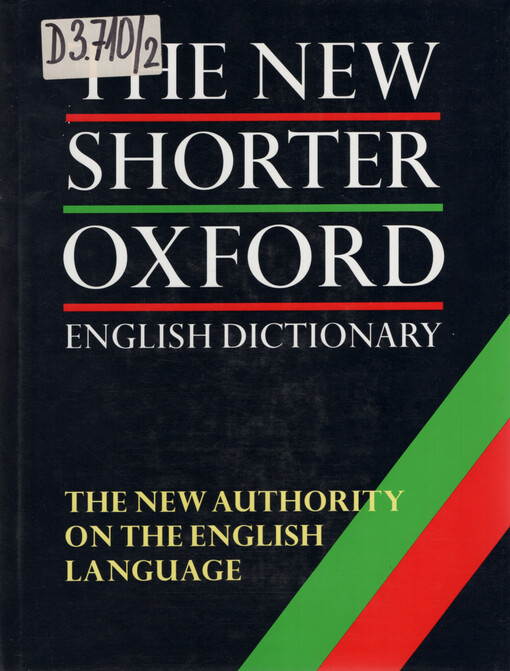 The new shorter Oxford English dictionary on historical principles. Volume 2, N-Z