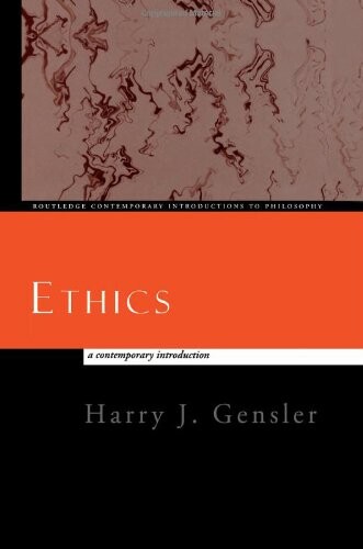Ethics: A Contemporary Introduction (Routledge Contemporary Introductions to Philosophy)