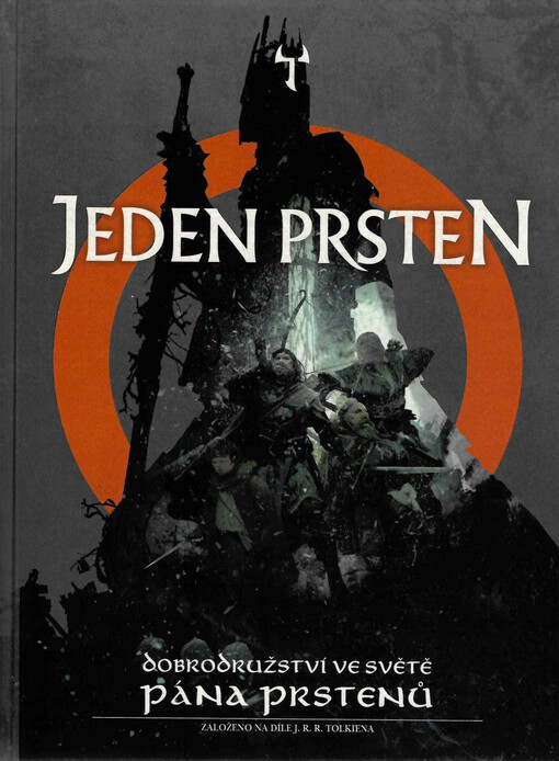 Jeden prsten : dobrodružství ve světě Pána prstenů
