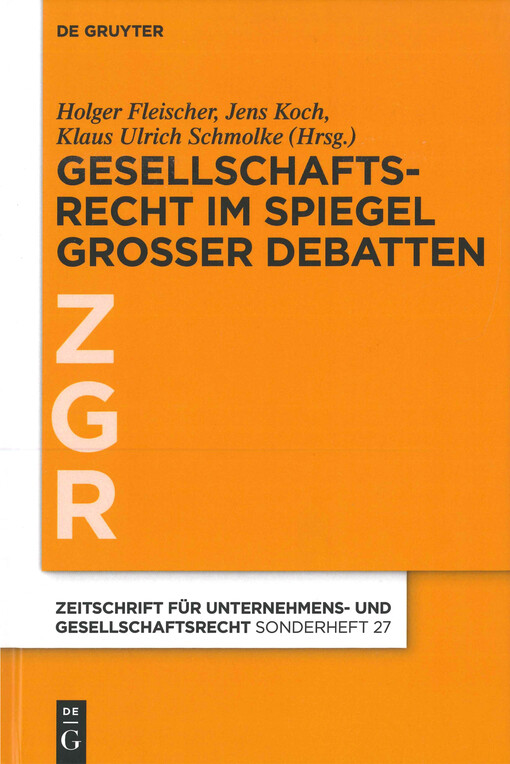 Gesellschaftsrecht im Spiegel großer Debatten