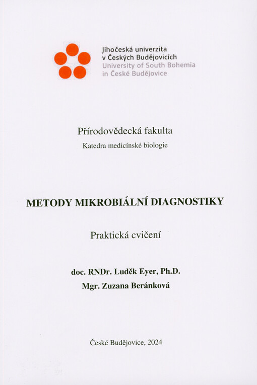Metody mikrobiální diagnostiky : praktická cvičení