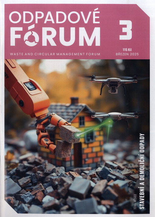 Odpadové fórum = Waste and circular management forum : odborný měsíčník pro průmyslovou a komunální ekologii